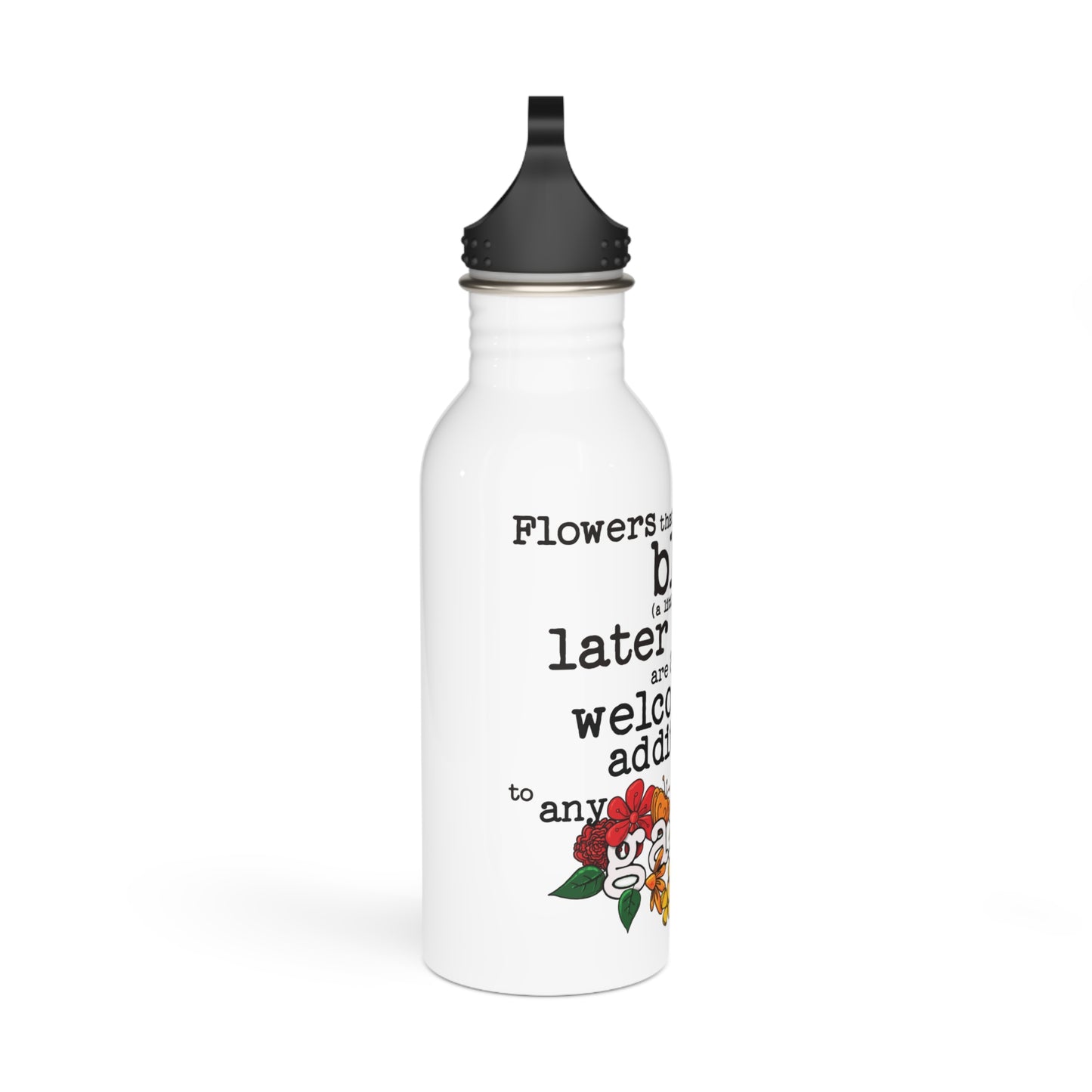 Welcome Addition -  Stainless Steel Water Bottle