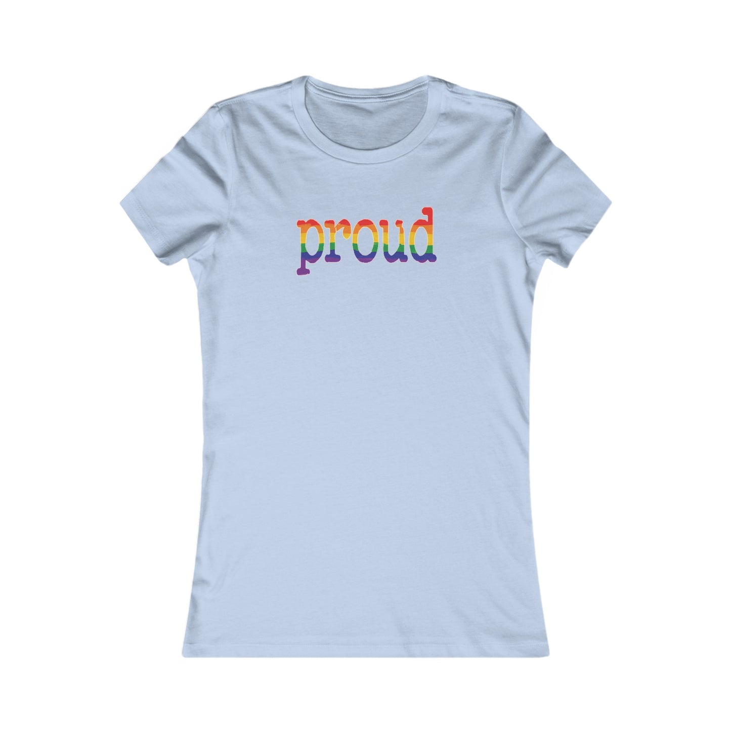 Proud - Pride Colours, Fitted T-Shirt